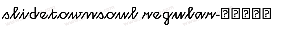 slidetownsoul regular字体转换